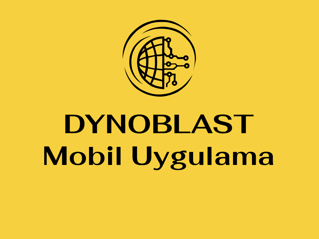 Dynoblast Mobil Uygulaması